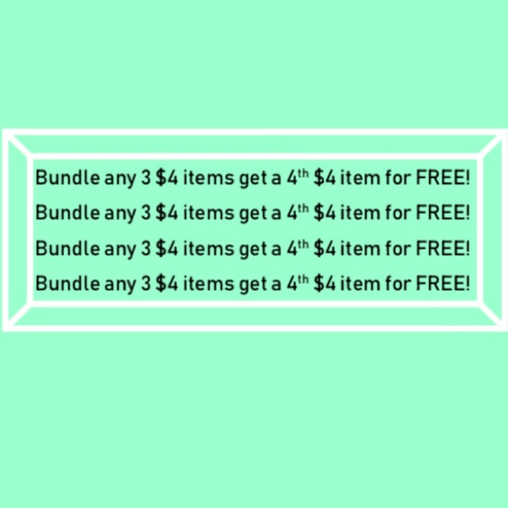 Bundle any 3 $4 items get a 4th $4 item for FREE